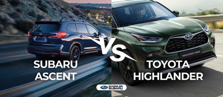 Subaru Ascent vs Toyota Highlander 